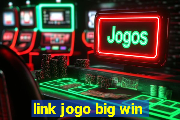 link jogo big win