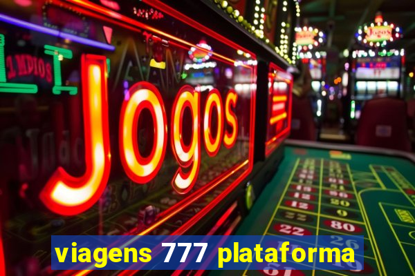 viagens 777 plataforma