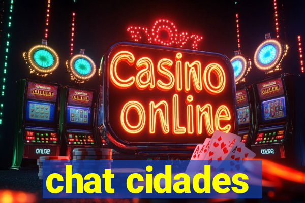 chat cidades