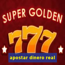 apostar dinero real