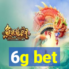 6g bet