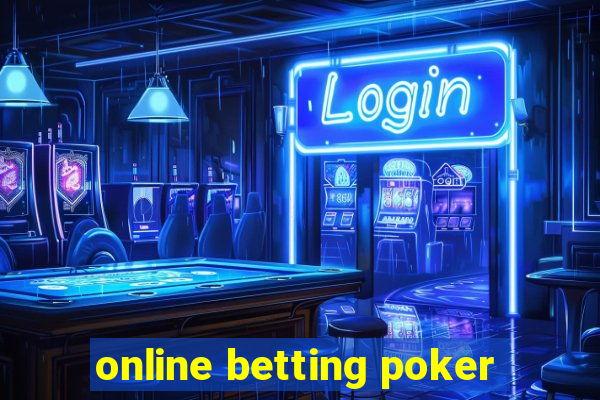 online betting poker