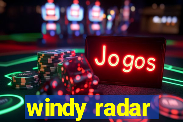 windy radar