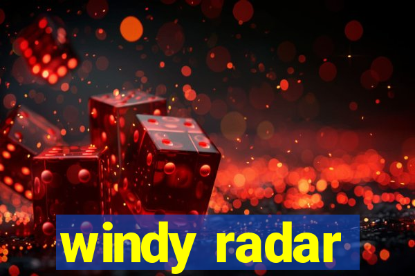 windy radar