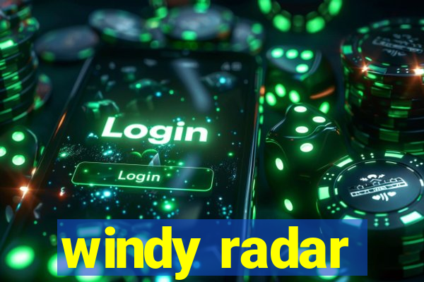 windy radar