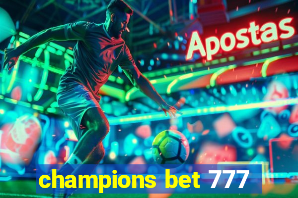 champions bet 777