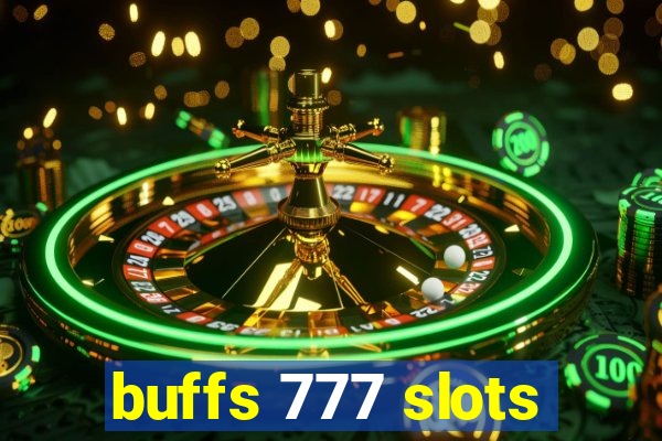 buffs 777 slots