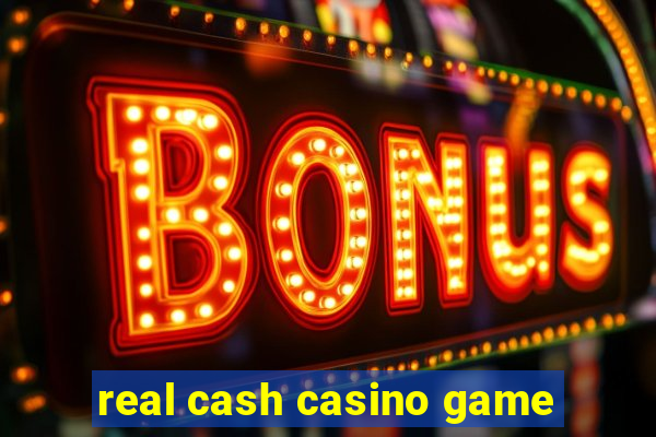 real cash casino game