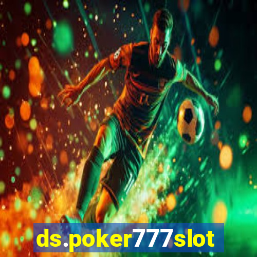 ds.poker777slots.com