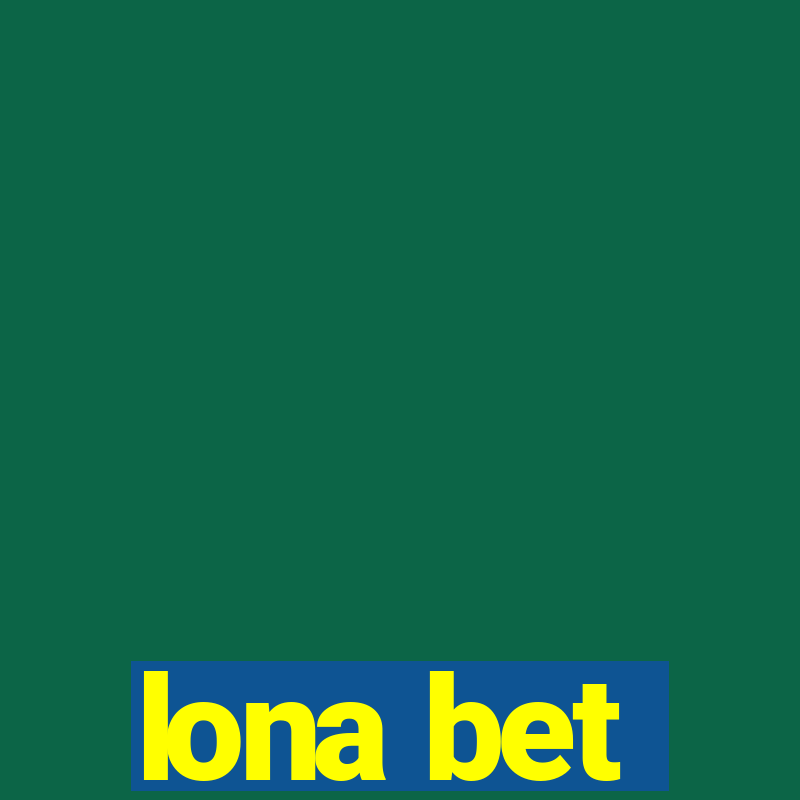 lona bet