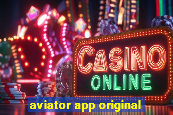 aviator app original