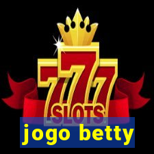 jogo betty