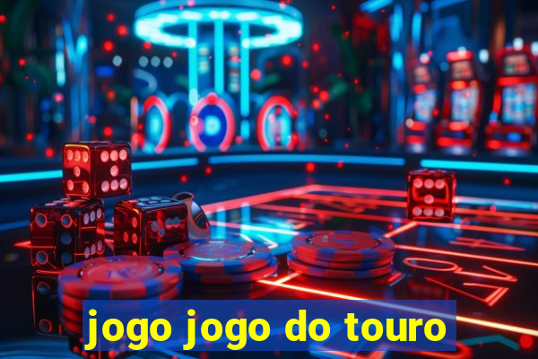 jogo jogo do touro