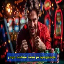 jogo online sem propaganda