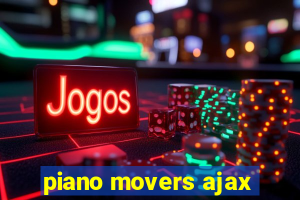 piano movers ajax