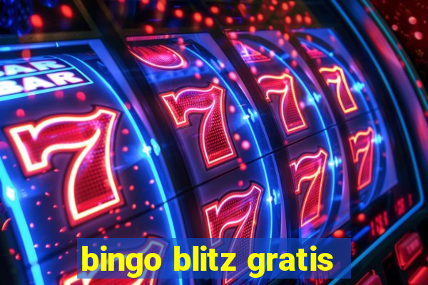 bingo blitz gratis