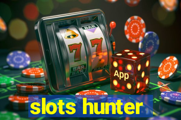 slots hunter