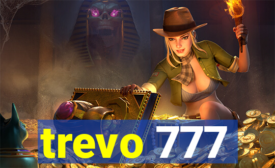 trevo 777