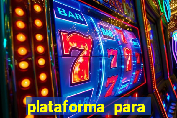 plataforma para jogar e ganhar dinheiro