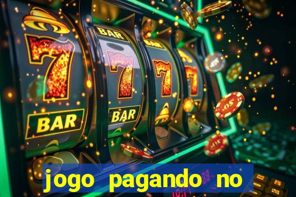 jogo pagando no cadastro sem deposito