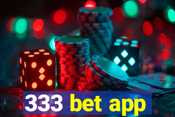 333 bet app