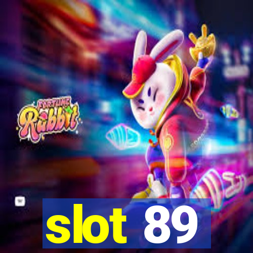 slot 89