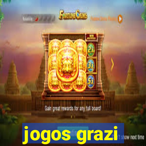 jogos grazi