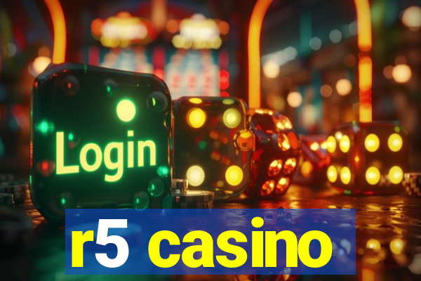 r5 casino