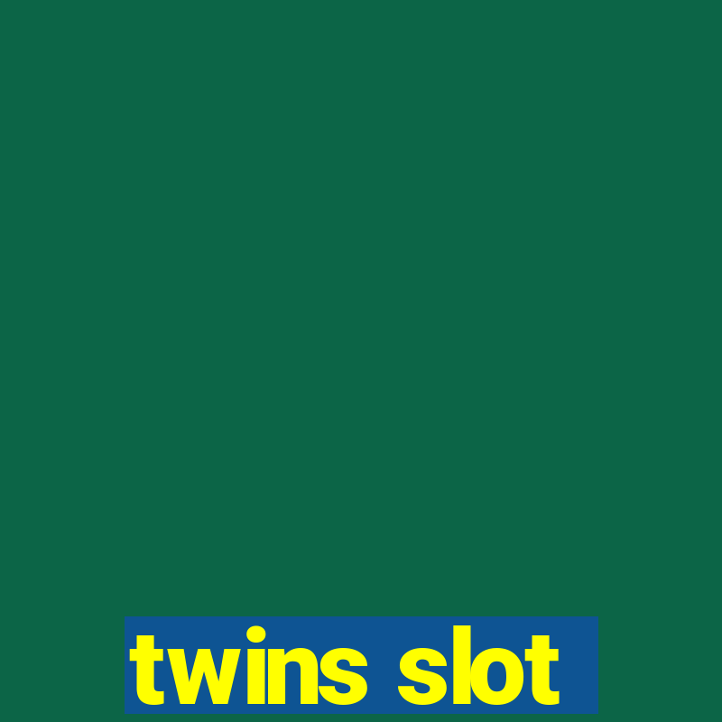 twins slot