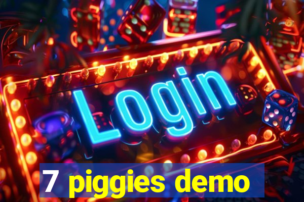 7 piggies demo