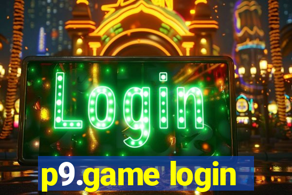 p9.game login