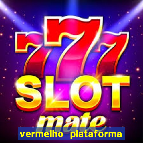 vermelho plataforma de jogos