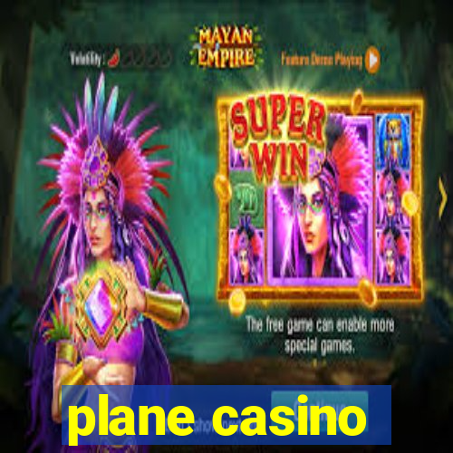 plane casino