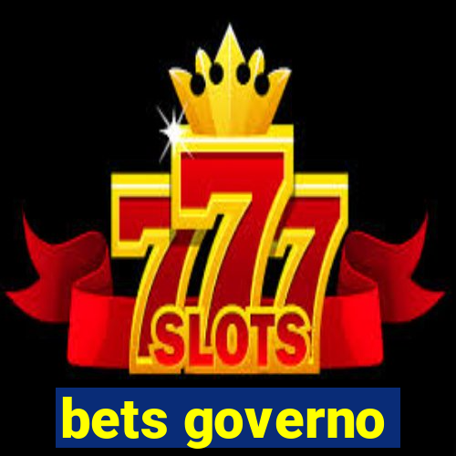 bets governo