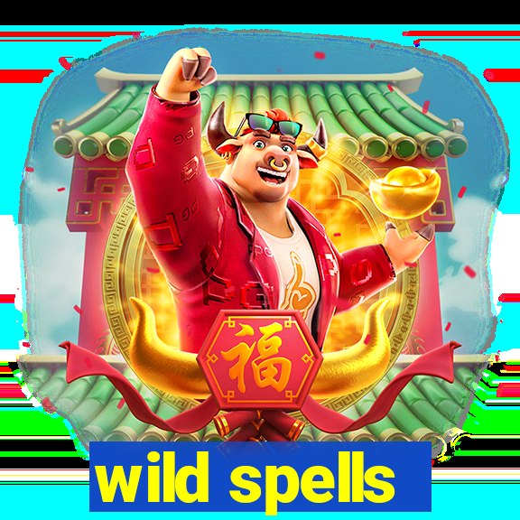 wild spells