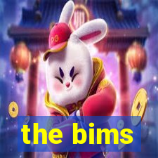 the bims