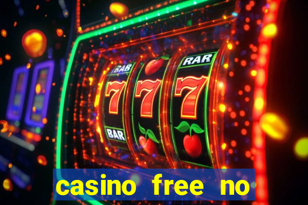 casino free no deposit money