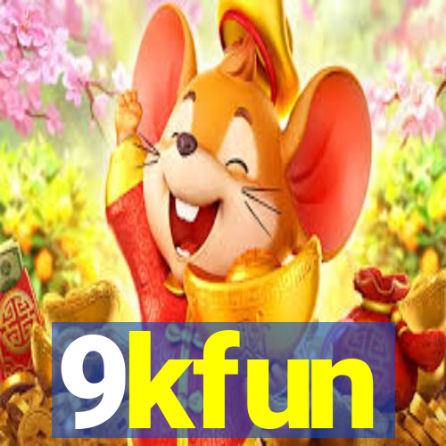 9kfun