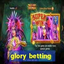 glory betting