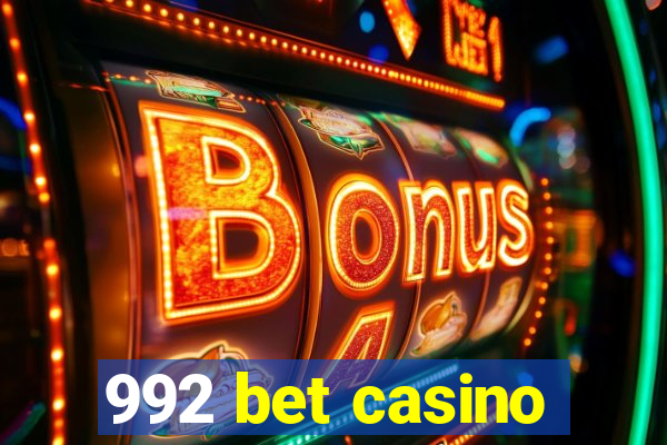 992 bet casino