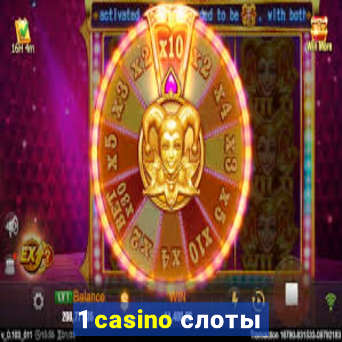 1 casino слоты