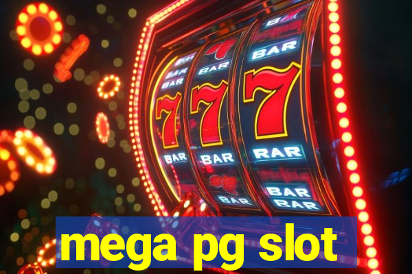 mega pg slot