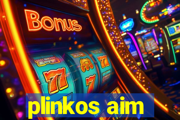 plinkos aim