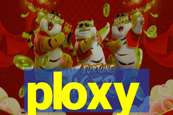 ploxy