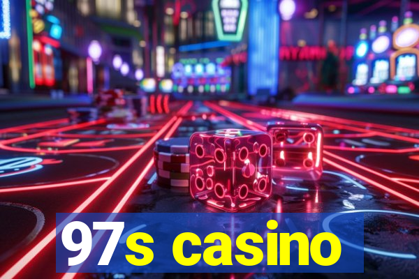 97s casino