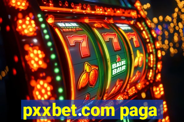 pxxbet.com paga