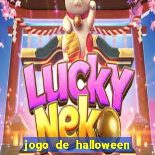 jogo de halloween ca莽a niquel