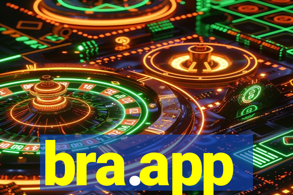 bra.app