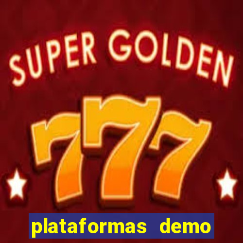 plataformas demo para jogar