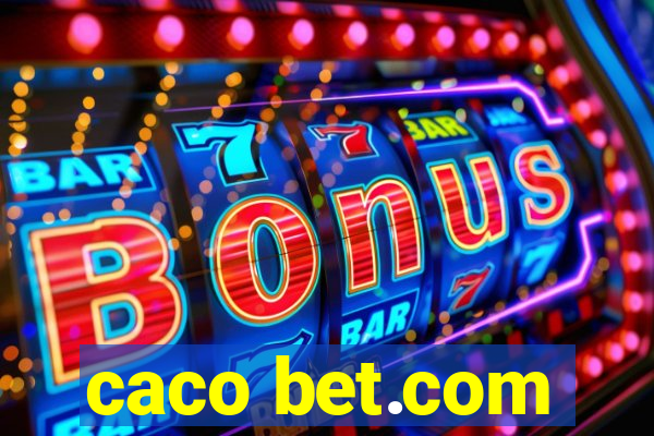 caco bet.com